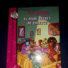 Libros de segunda mano: TEA STILTON EL DIARI SECRET DE COLETTE DESTINO. Lote 401886459