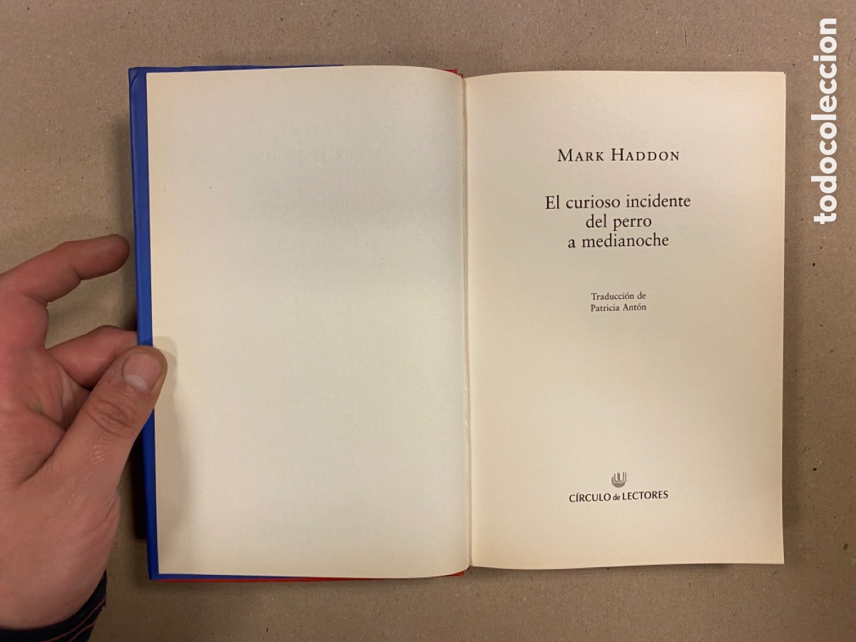 Libros de segunda mano: EL CURIOSO INCIDENTE DEL PERRO A MEDIANOCHE. MARK HADDON. C&Iacute;RCULO DE LECTORES 2005. - Foto 2