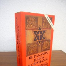 Libros de segunda mano: ARNALDO MOMIGLIANO: DE PAGANOS, JUDÍOS Y CRISTIANOS (FCE, BREVIARIOS, 1996). Lote 401897659