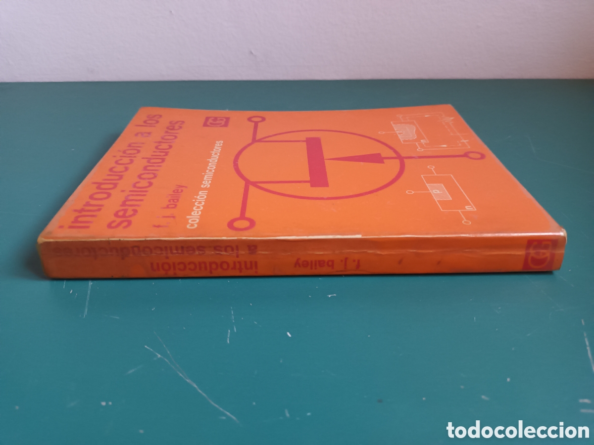 Libros de segunda mano: Introducci&oacute;n a los semiconductores. F J Bailey. 1973 - Foto 12