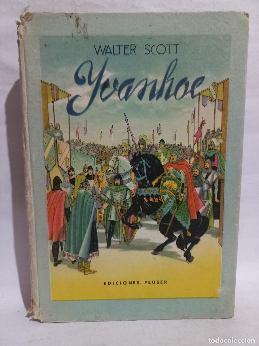Libros de segunda mano: Walter Scott - Ivanhoe - 1955 - Foto 1