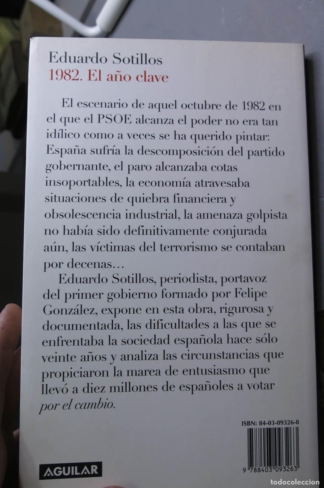 Libros de segunda mano: 1982, el a&ntilde;o clave. Eduardo Sotillos - Foto 2