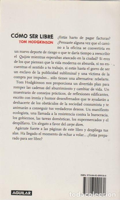 Libros de segunda mano: * AUTOAYUDA* C&oacute;mo ser libre / Tom Hodgkinson - Foto 2