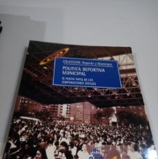 Libros de segunda mano: CC-370 LIBRO POLITICA DEPORTIVA MUNICIPAL NUEVO PAPEL CORPORACIONES LOCALES