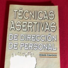 Libros de segunda mano: TECNICAS ASERTIVAS DE DIRECCION DE PERSONAL. Lote 402060304
