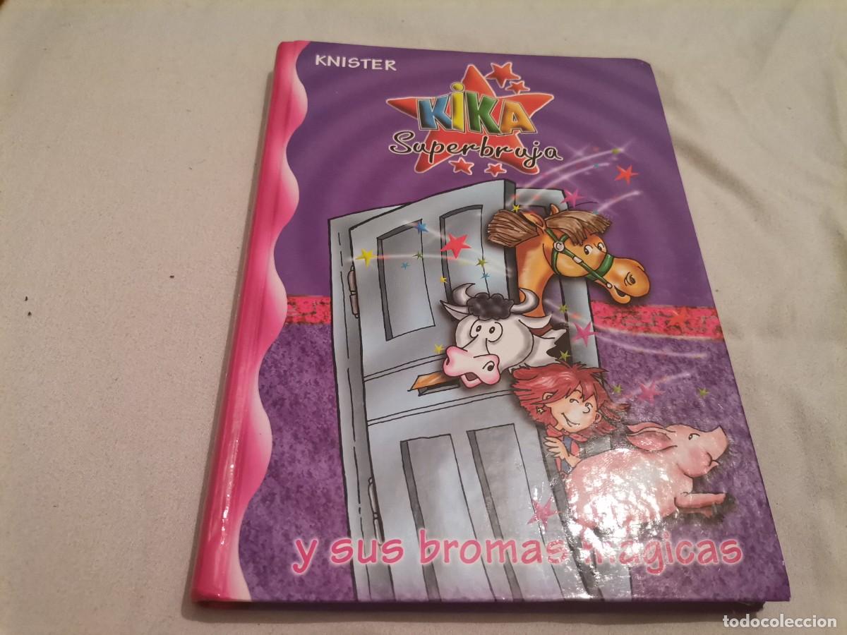 Libros de segunda mano: KIKA SUPERBRUJA Y SUS BROMAS M&Aacute;GICAS 2007 - Foto 1