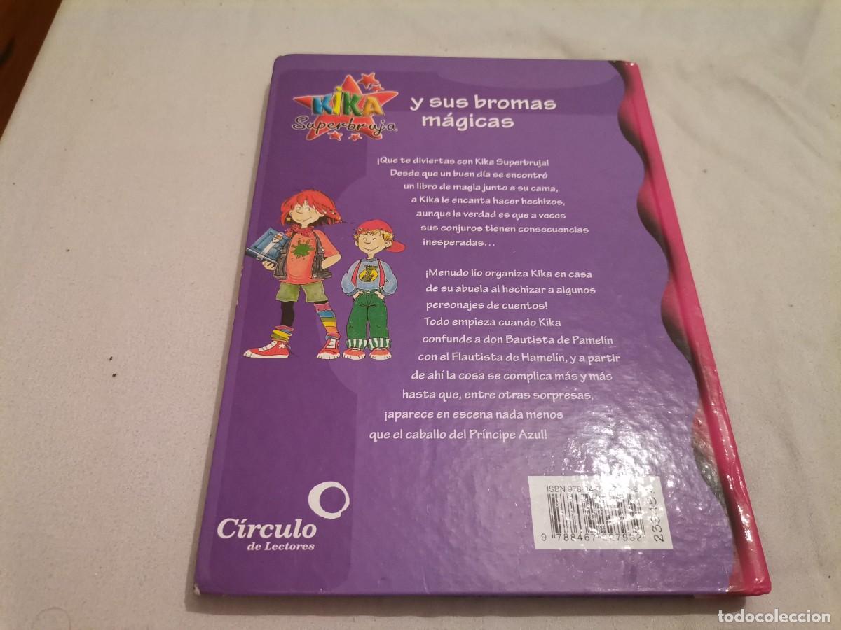 Libros de segunda mano: KIKA SUPERBRUJA Y SUS BROMAS M&Aacute;GICAS 2007 - Foto 10