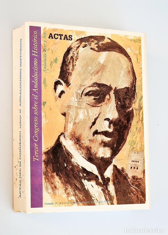 Libri di seconda mano: ACTAS DEL III CONGRESO SOBRE EL ANDALUCISMO HIST&Oacute;RICO. GRANADA 17-19 Septiembre 1987