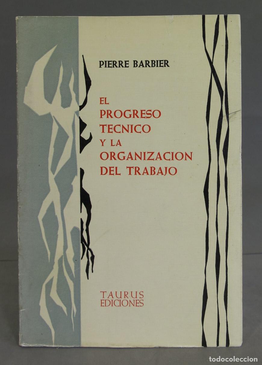 Libros de segunda mano: El progreso t&eacute;cnico y la organizaci&oacute;n del trabajo. BARBIER - Foto 1