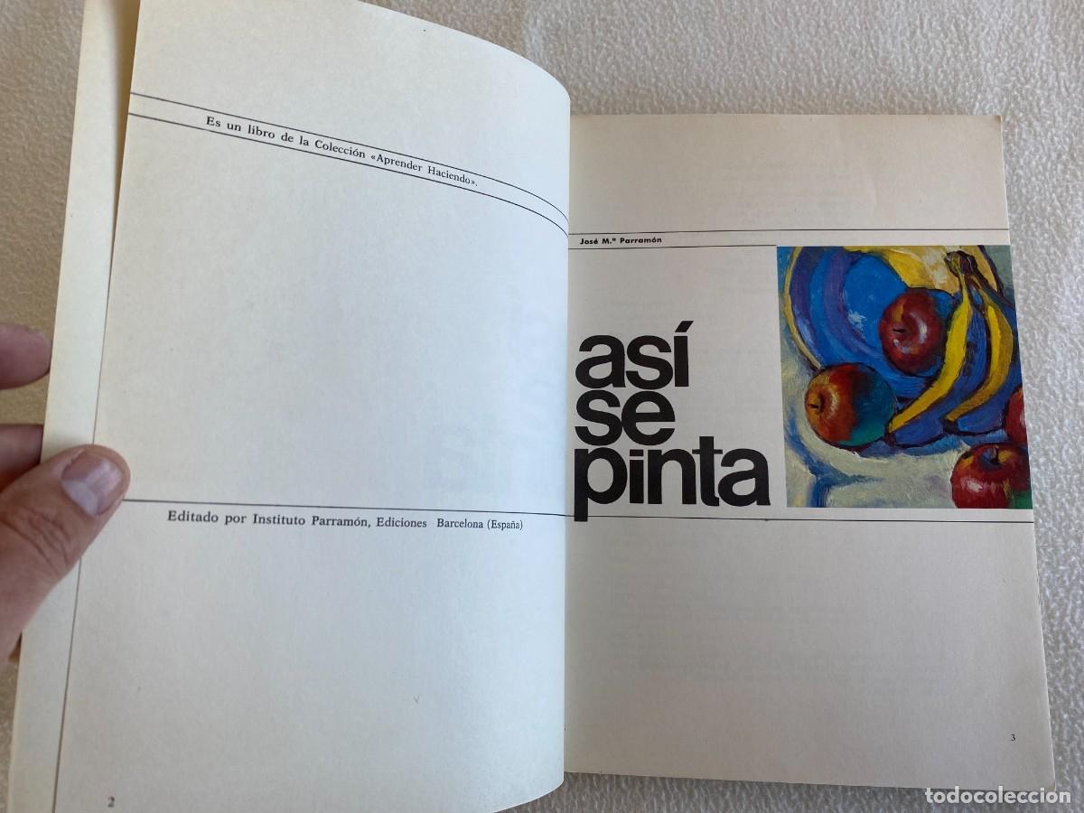 Libros de segunda mano: As&iacute; se pinta, Jos&eacute; M&ordf; Parram&oacute;n - Foto 4