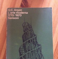Libros de segunda mano: L’ARTE MODERNA 1770 1970 SANSONI G.C. ARGAN. Lote 402238199