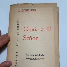 Libros de segunda mano: GLORIA A TI, SEÑOR. J.M.ESTEPA LLAURENS. 5 EDICIÓN, EDICIONES MAROVA.. Lote 402269504