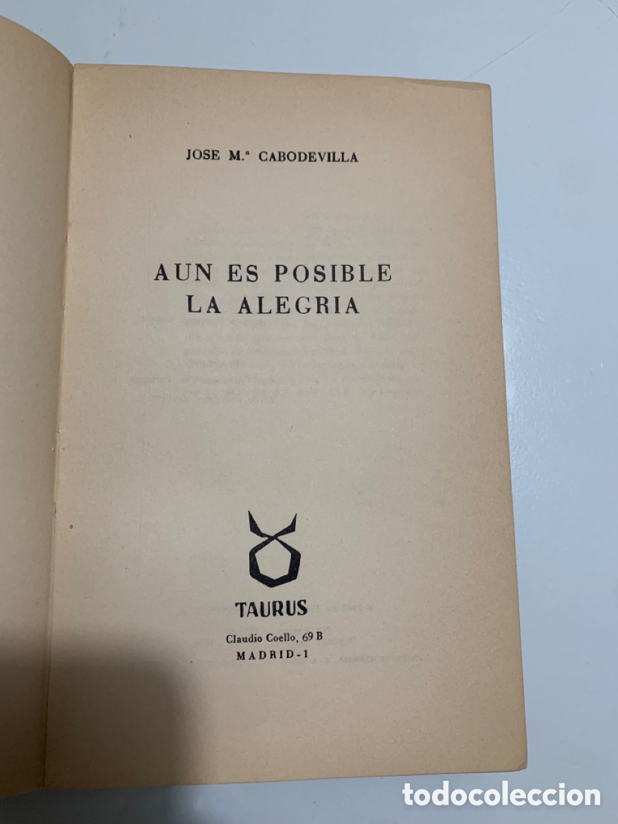 Libros de segunda mano: A&uacute;n es posible la alegria. Jose M. Cabodevilla. Editorial taurus. - Foto 2