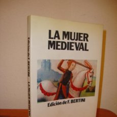 Libros de segunda mano: LA MUJER MEDIEVAL - F. BERTINI (ED.) - ALIANZA EDITORIAL, MUY BUEN ESTADO. Lote 402320019
