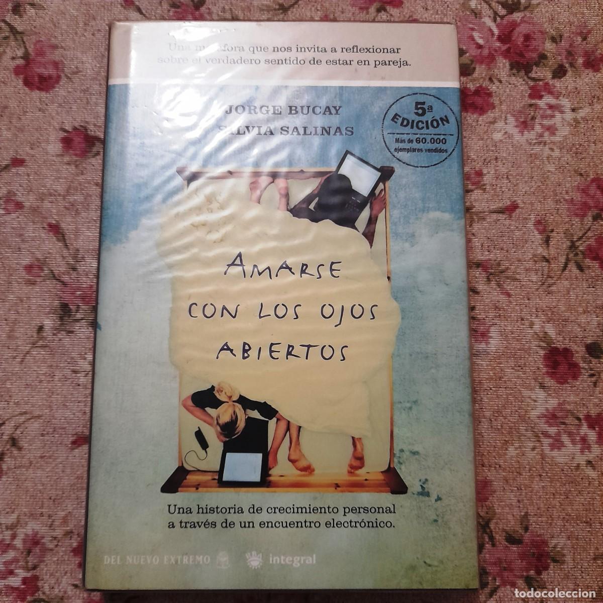 Libros de segunda mano: Amarse con los ojos abiertos Bucay, Jorge - Foto 4