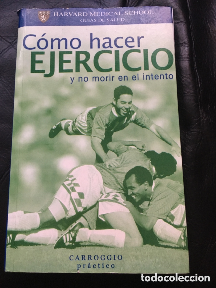 Libros de segunda mano: C&oacute;mo hacer ejercicio y no morir en el intento - CARROGGIO Practico - Foto 1