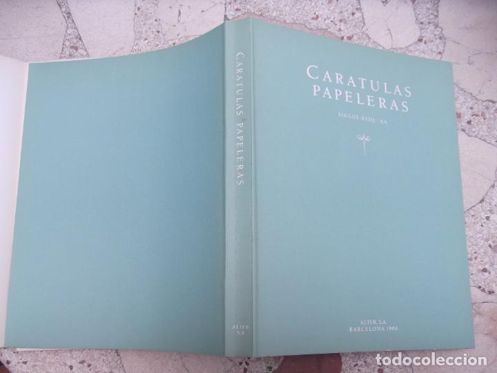 Libri di seconda mano: libro de caratulas papeleras, en castellano, 99 caratulas con sus esplicaciones siglos XVIII-XX