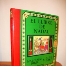 Libros de segunda mano: EL LLIBRE DE NADAL - MALCOLM BIRD, ALAN DART - BARCANOVA, MOLT BON ESTAT. Lote 402415364