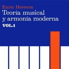 Libros de segunda mano: TEORÍA MUSICAL Y ARMONÍA MODERNA VOL. I. - HERRERA, ENRIC.. Lote 402419274