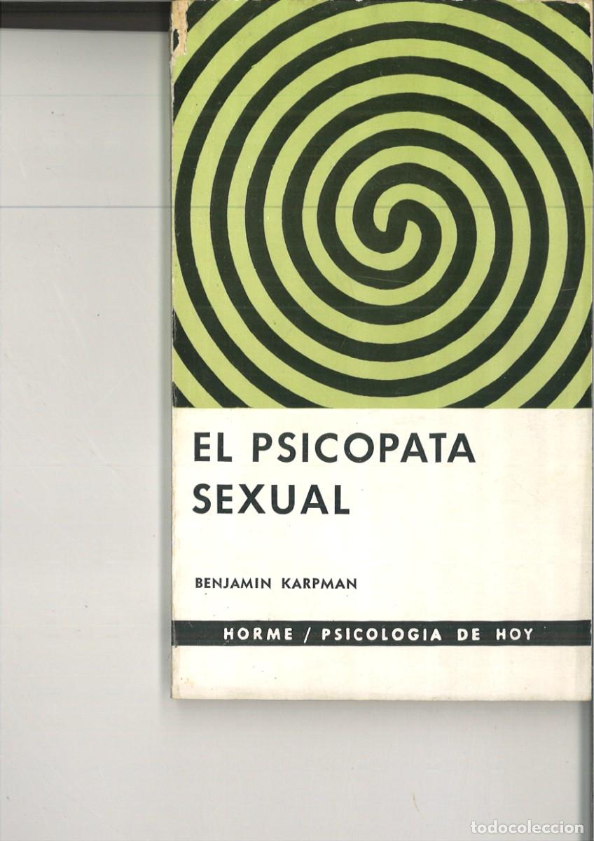 Libros de segunda mano: EL PSICOPATA SEXUAL. Benjamin Karpman - Foto 1