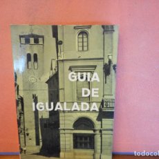 Libros de segunda mano: GUIA DE LA IGUALADA.JOSEP M XAUS.PESO-170G.. Lote 402450704