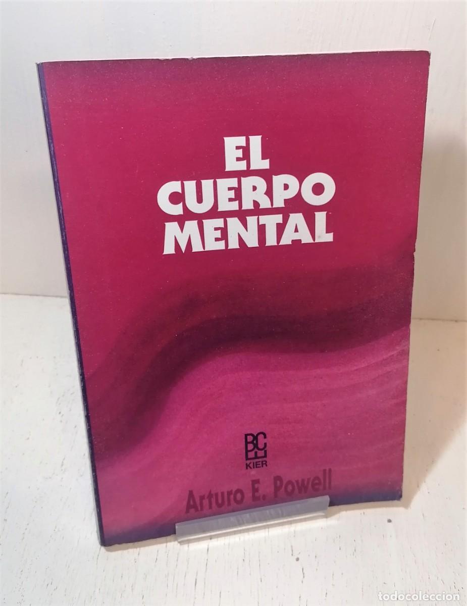 Libros de segunda mano: Libro: &rdquo;El cuerpo mental&rdquo; de Arturo E Powell - Foto 1