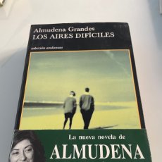 Libros de segunda mano: LOS AIRES DIFÍCILES. ALMUDENA GRANDES. COLECCIÓN ANDANZAS. 1ED.2002. TUSQUETS EDITORES.. Lote 402469664