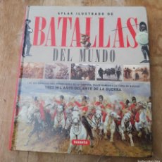 Libros de segunda mano: BATALLAS DEL MUNDO, 261 PÁGINAS, A COLOR. Lote 402485529