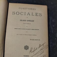 Libros de segunda mano: HILARIO GONZÁLEZ: CUESTIONES SOCIALES. TOLEDO, 1895.. Lote 402488574