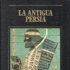 Libros de segunda mano: LA ANTIGUA PERSIA - LOS GRANDES IMPERIOS Y CIVILIZACIONES Nº 3 - A-H-1601. Lote 402489424