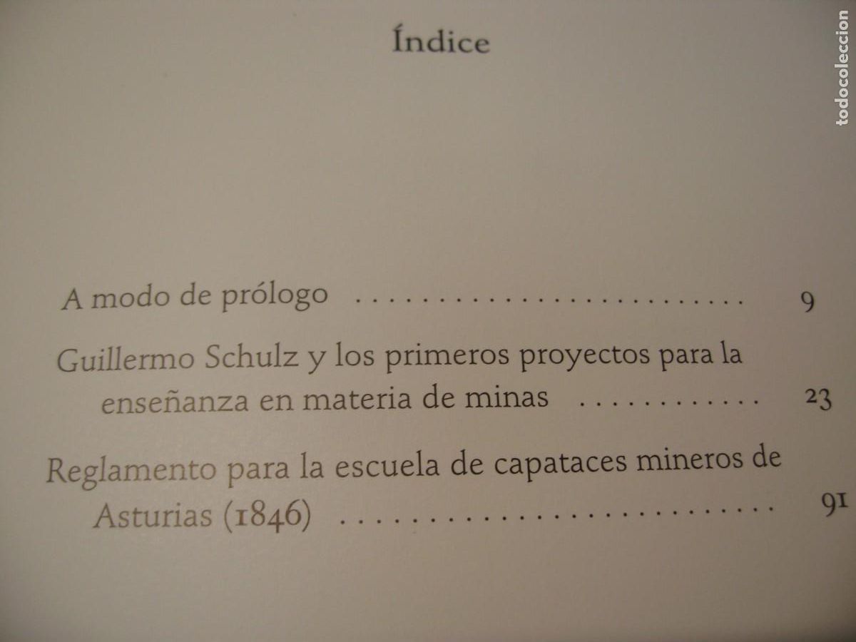 Libros de segunda mano: GUILLERMO SCHULZ Y LOS PRIMEROS PROYECTOS PARA LA ENSE&Ntilde;ANZA EN MATERIA DE MINAS. 2000 - Foto 4
