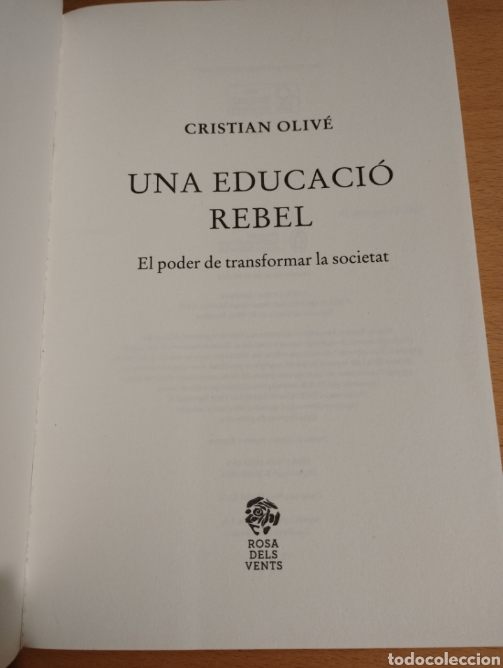Libros de segunda mano: UNA EDUCACI&Oacute; REBEL. EL PODER DE TRANSFORMAR LA SOCIETAT (CRISTIAN OLIV&Eacute;) - Foto 2