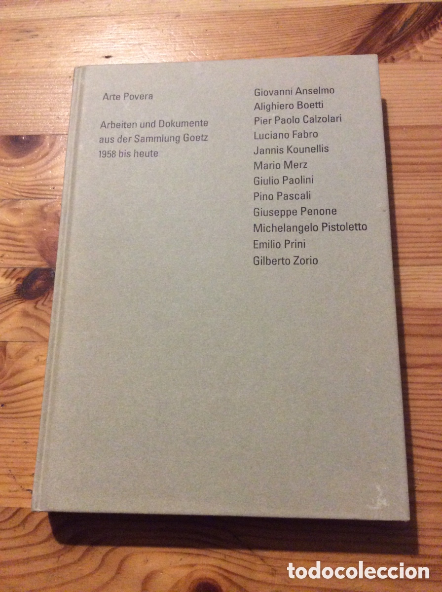 Libros de segunda mano: Arte Povera. Arbeiten und Dokumente aus der Sammlung Goetz 1958 bis heute Anselmo Boetti Fabro Merz