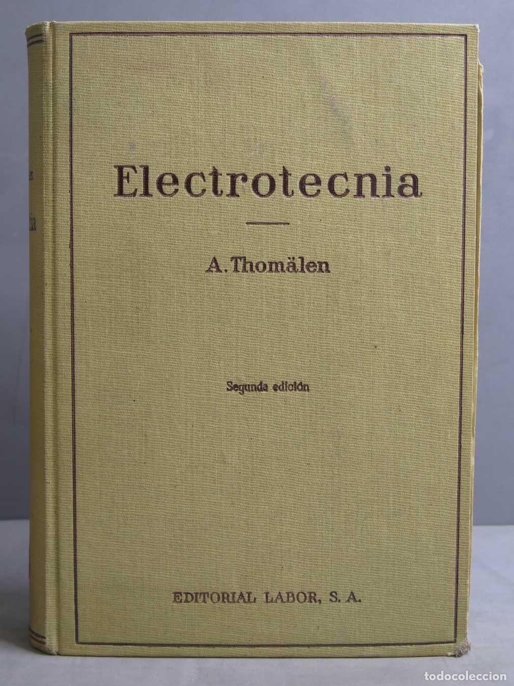 Libros de segunda mano: ELECTROTECNIA. A. THOMALEN - Foto 1