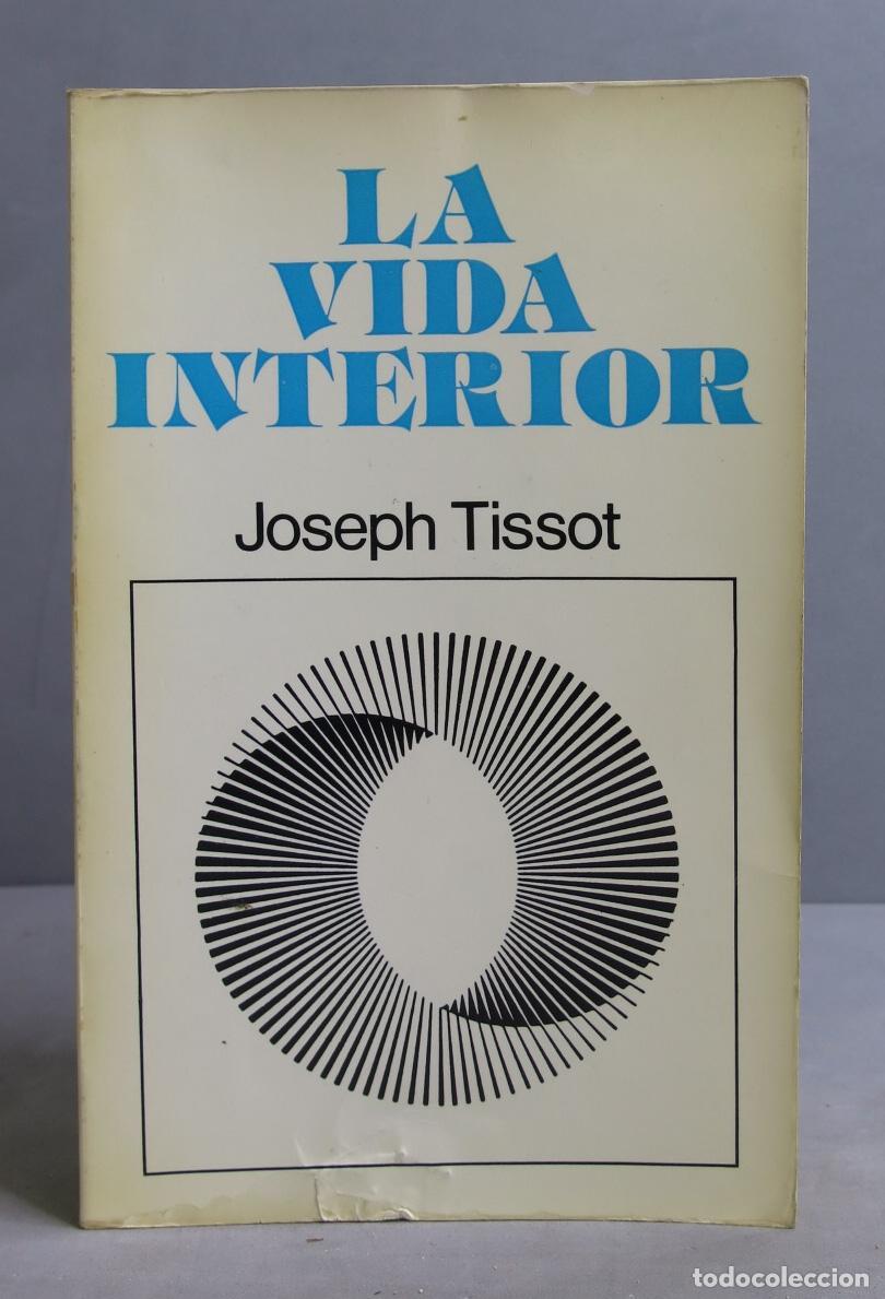 Libros de segunda mano: La Vida Interior. Joseph Tissot - Foto 1
