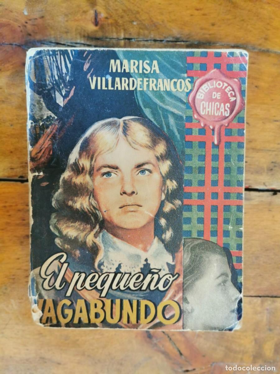Libros de segunda mano: VILLAR DE FRANCOS, Marisa. El peque&ntilde;o vagabundo - Foto 1
