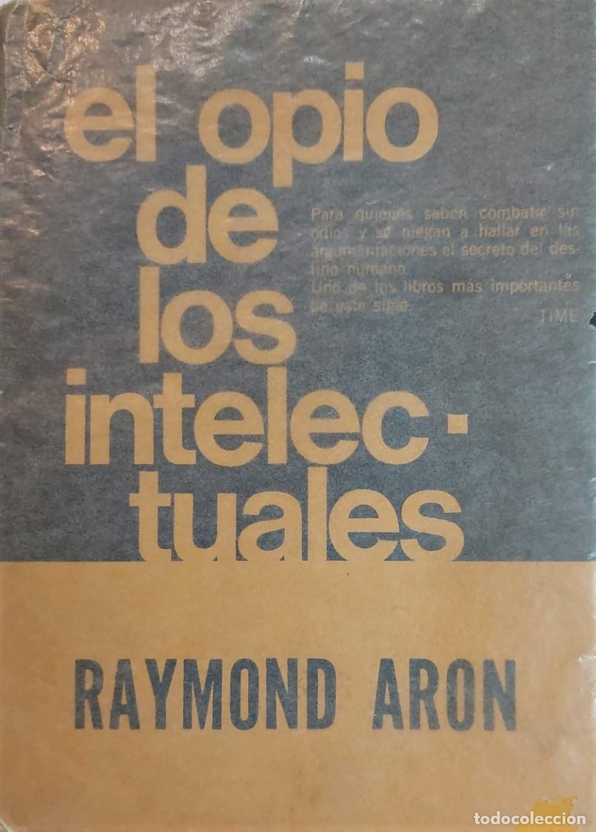 Libros de segunda mano: El opio de los intelectuales - Foto 1