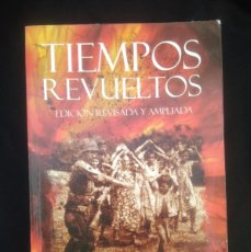 Libros de segunda mano: LIBRO TIEMPOS REVUELTOS - VIONETTE G. NEGRETTI. Lote 402651379