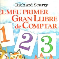 Libros de segunda mano: RICHARD SCARRY : EL MEU PRIMER LLIBRE DE COMPTAR (BRUGUERA, 1978) EN CATALÀ