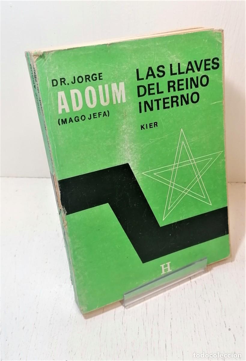 Libros de segunda mano: Libro: &rdquo;Las llaves del reino interno&rdquo; de Dr Jorge Adoum edit. Kier - Foto 1
