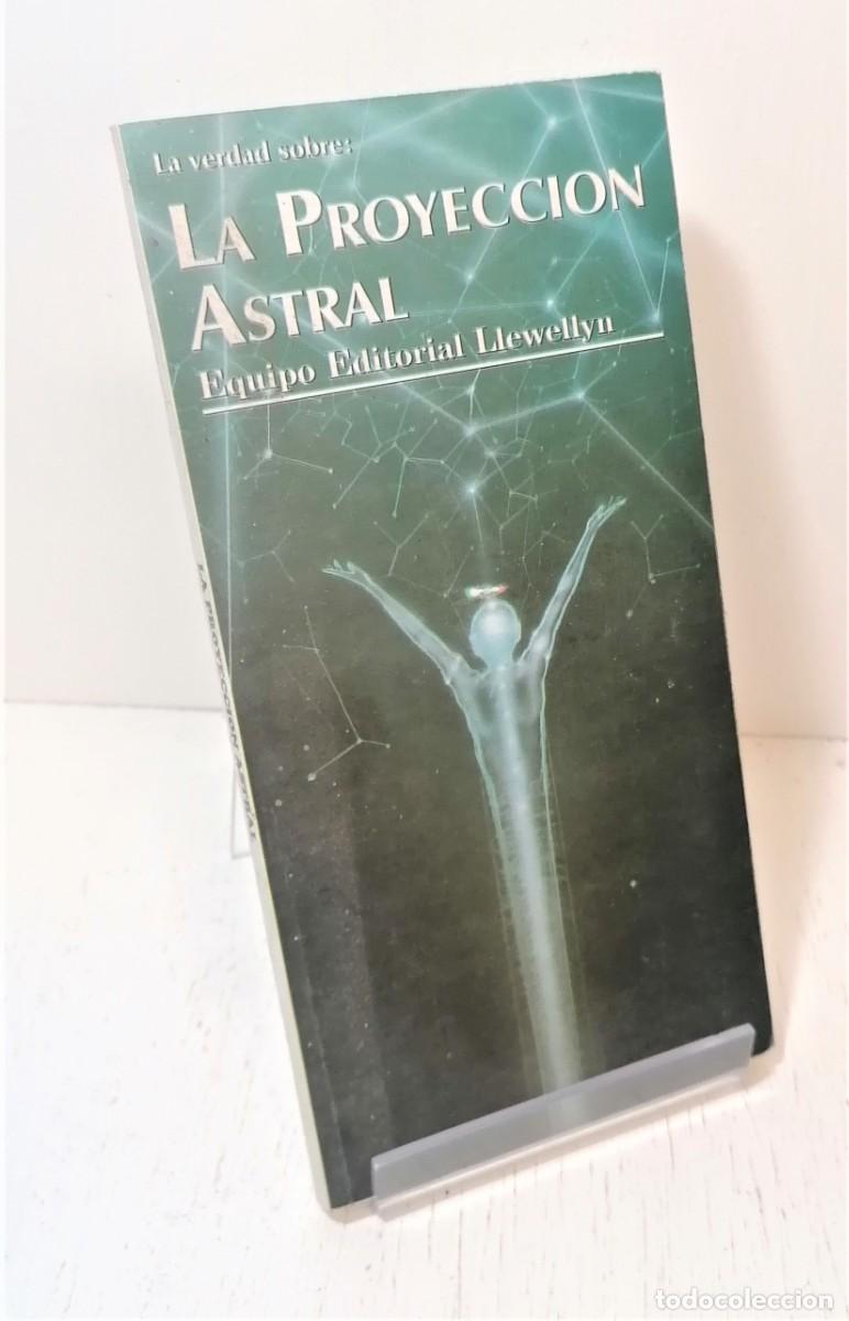 Libros de segunda mano: Libro: &rdquo;La verdad sobre: Proyecci&oacute;n astral&rdquo; - Foto 1