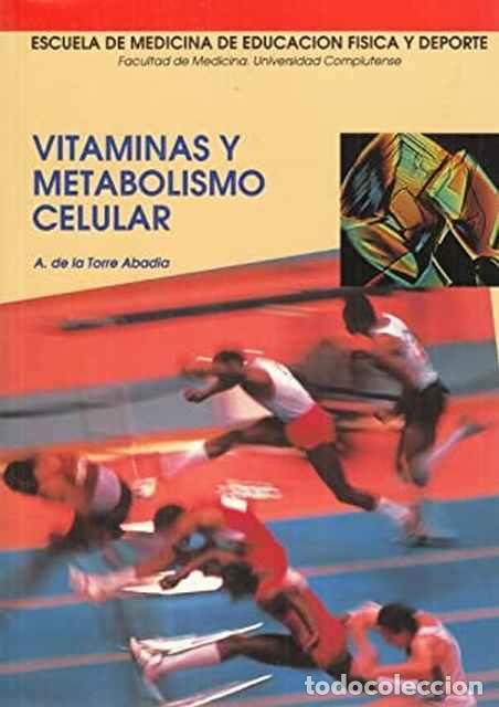 Libri di seconda mano: Vitaminas y metabolismo celular - Torre Abadia, A. de la