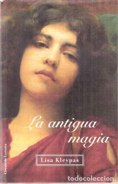 Libros de segunda mano: La antigua magia - Kleypas, Lisa - Foto 1