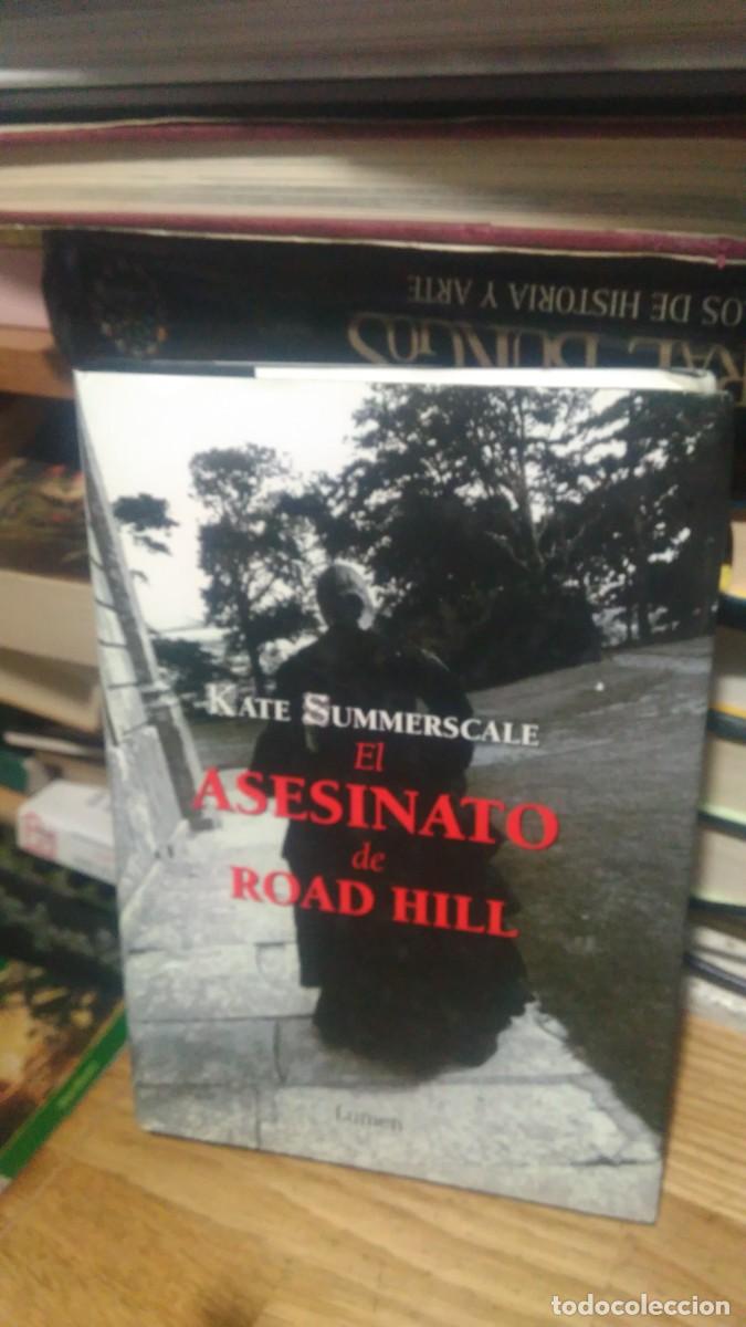 Libros de segunda mano: EL ASESINATO DE ROAD HILL, KATE SUMMERSCALE, ED. LUMEN - Foto 1