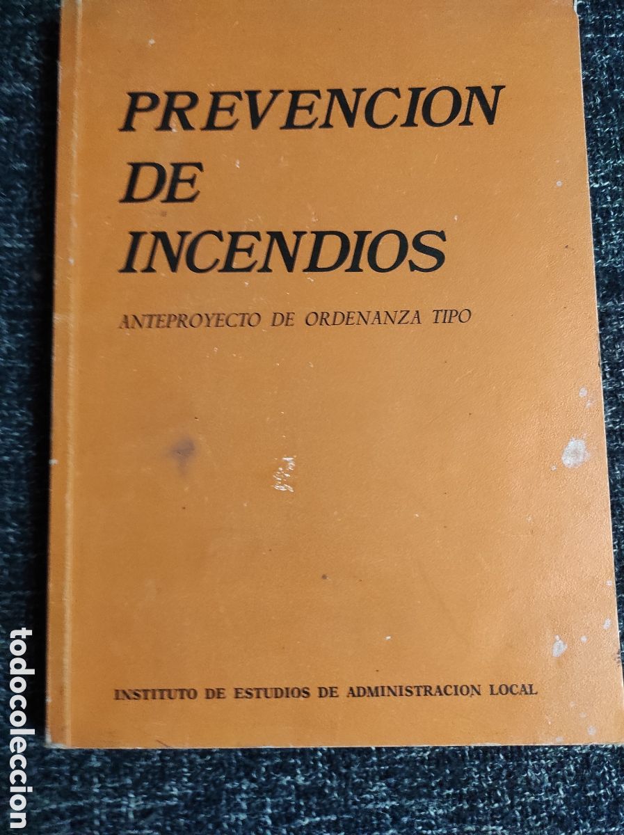 Libri di seconda mano: PREVENCION DE INCENDIOS, Anteproyecto de Ordenanza tipo - estudios de administraci&oacute;n local 1980