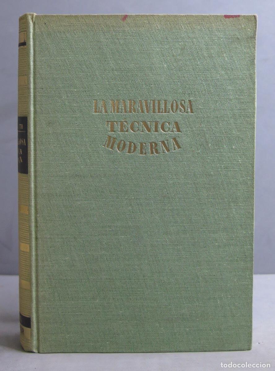 Libros de segunda mano: La maravillosa t&eacute;cnica moderna - Foto 1