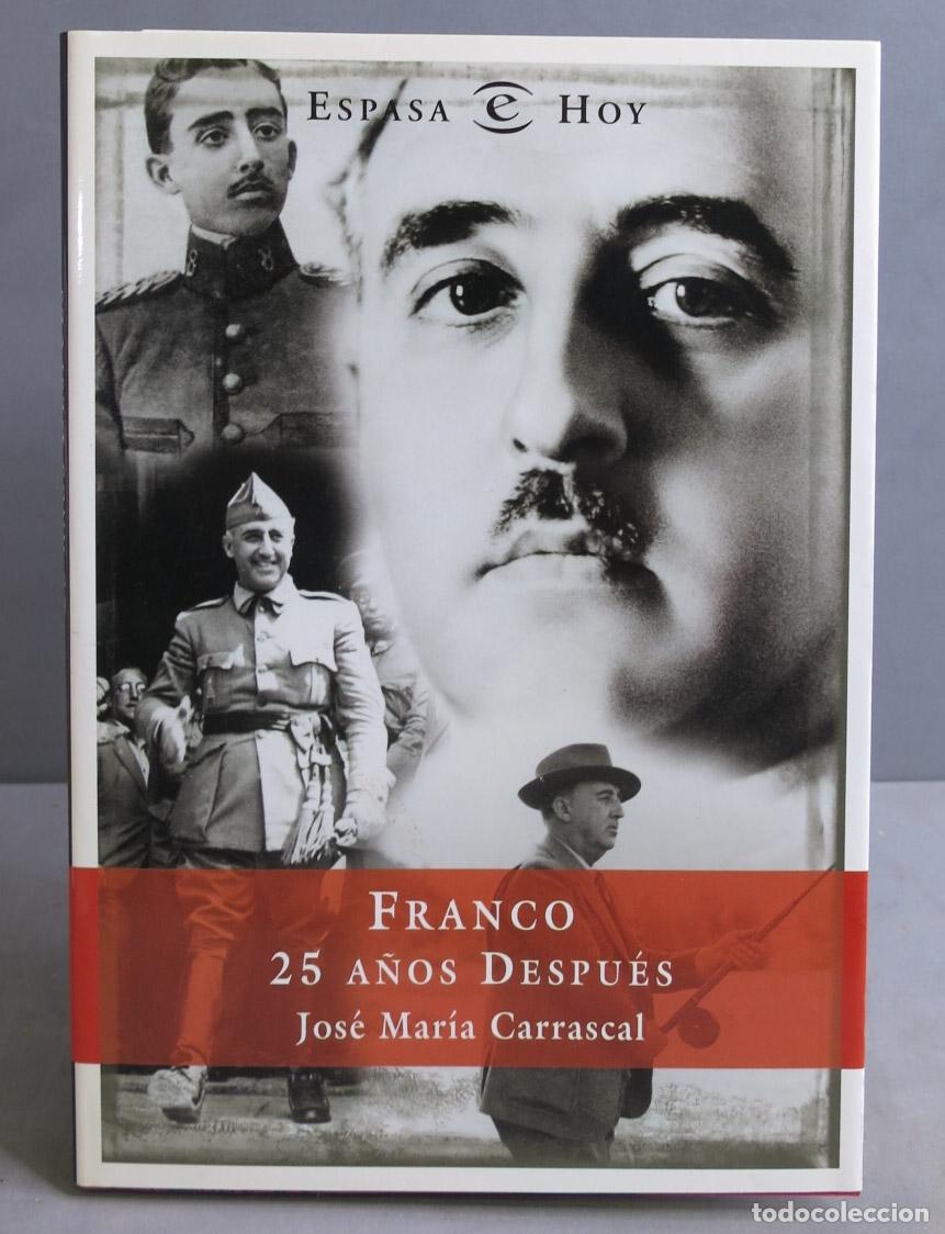 Libros de segunda mano: Franco 25 a&ntilde;os despu&eacute;s. Carrascal - Foto 1