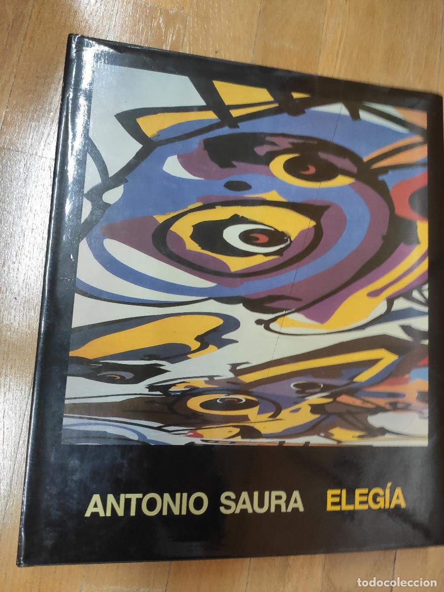 Libros de segunda mano: ANTONIO SAURA ELEG&Iacute;A - Foto 1