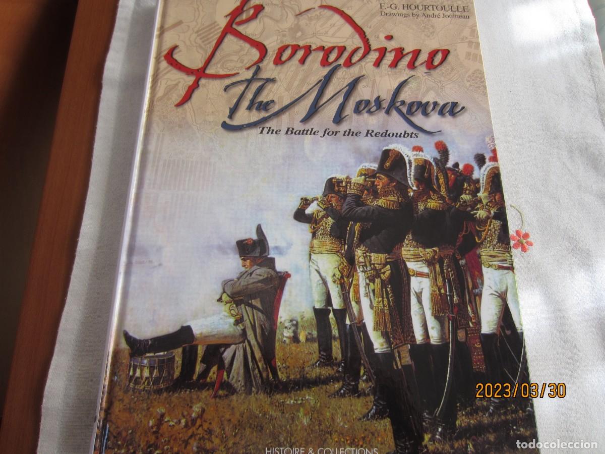 Libros de segunda mano: BORODINO , THE MOSKOVA - HISTOIRE Y COLLECTIONS - Foto 1