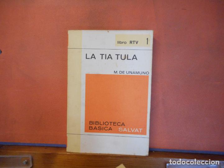 Libros de segunda mano: LIBRO.LA TIA TULA . M. DE UNAMUNO. PESO-186G. - Foto 1